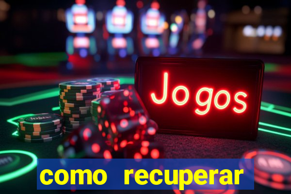 como recuperar conta betano